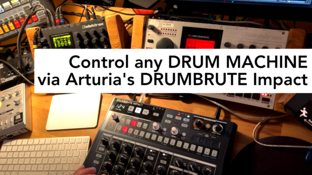 Video: MIDI Control any Drum Machine via your @ArturiaOfficial Drumbrute Impact