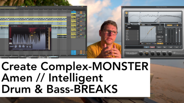 Video: Create Complex-MONSTER Amen // Intelligent Drum & Bass-BREAKS